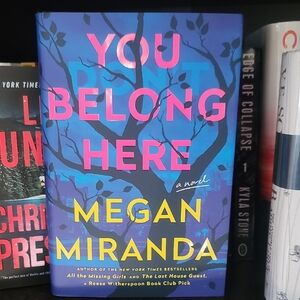 You Belong Here by Megan Miranda Hardcover Signed Edition